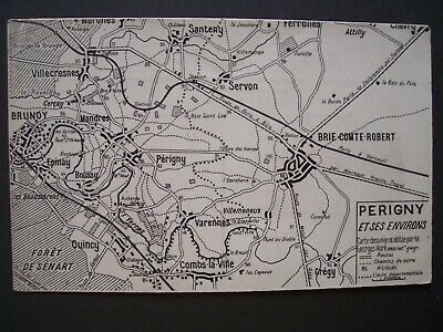 CPA - ( 94 )  Périgny  -  Carte géographique  - Périgny est ses Environs  - 1914