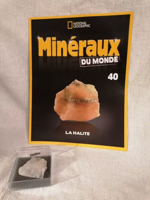 Collection Minéraux du monde n°40 La Halite National Géographique + fascicule