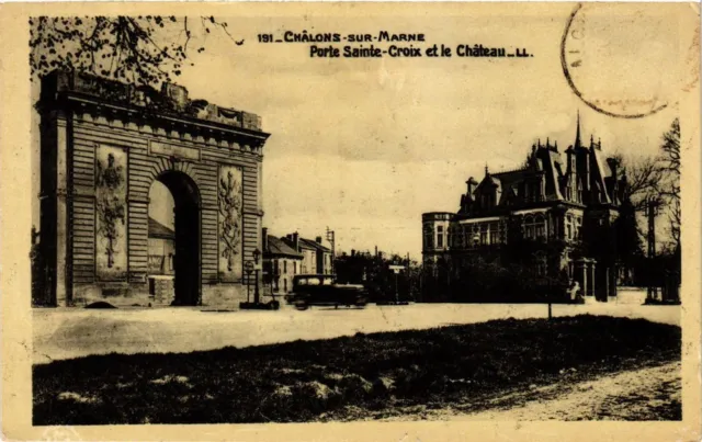 CPA AK CHALONS-sur-MARNE - Porte Ste-Croix et le Chateau (742006)
