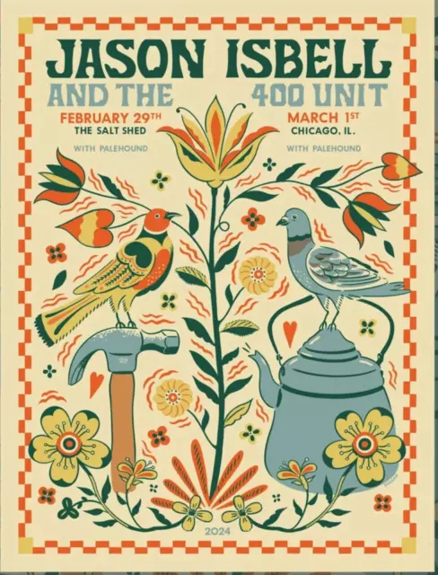 Jason Isbell & 400 Unit Poster 2/29&3/1/24 Chicago IL Signed & Numbered #/50 A/E