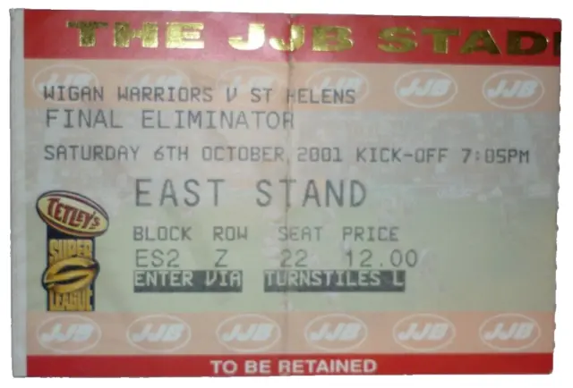 Wigan Warriors v St Helens 6th October 2001 Final Eliminator @ JJB Wigan, Ticket