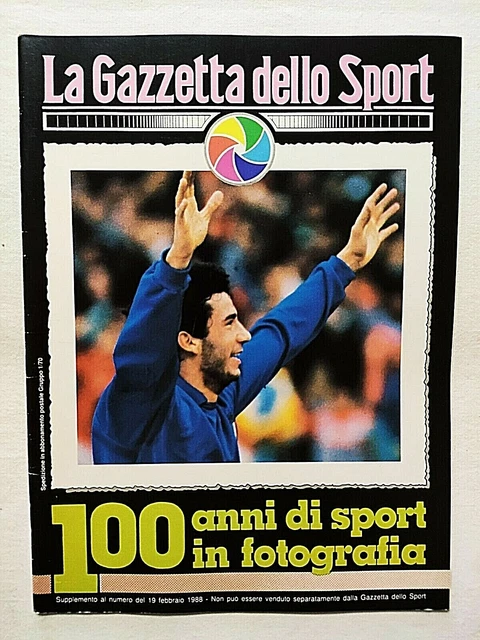 La Gazette Dello Sport - Supplément 1987 - 100 Ans De Sport En Photographie