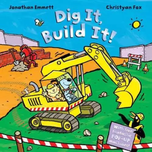 Dig It, Build It - Hardcover By Emmett, Jonathan - ACCEPTABLE