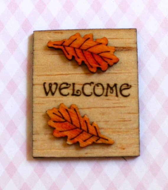 Original OOAK Mini Dollhouse Welcome sign with Oak Leaves N Woolmer