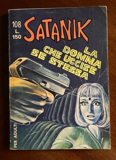 Satanik  Originale Corno N. 108 Ottimo/Edicola - Magnus Anno 1969 Non Di Resa