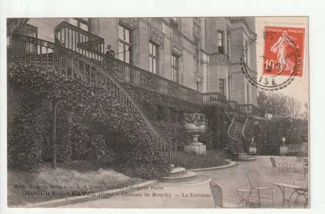 MOUCHY LE CHATEL - Oise - CPA 60 - le Chateau - la Terrasse