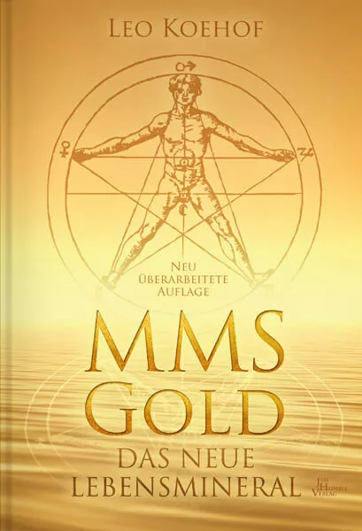 Buch "MMS GOLD - Das neue Lebensmineral" - Leo Koehof