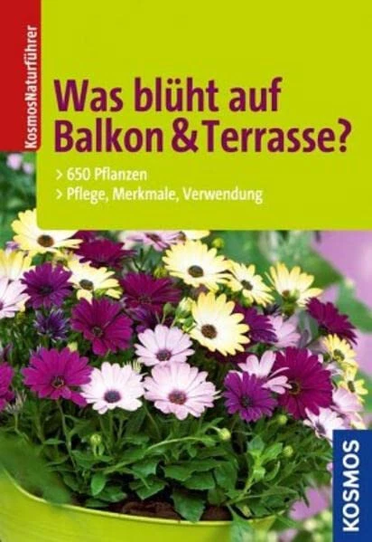 Was blüht auf Balkon & Terrasse? / Kosmos / Mängelexemplar / 9783440133736