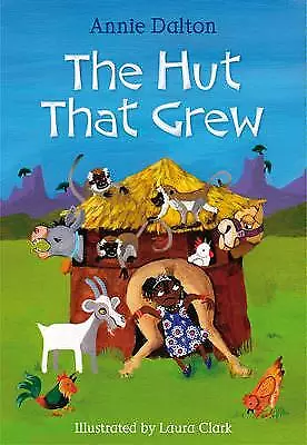 The Hut that Grew (White Wolves: World Folk Tales) by Annie Dalton, NEW Book, FR