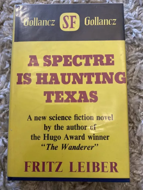 A SPECTRE IS HAUNTING TEXAS FRITZ LEIBER Gollancz SF Hardback 1st Edition 1968