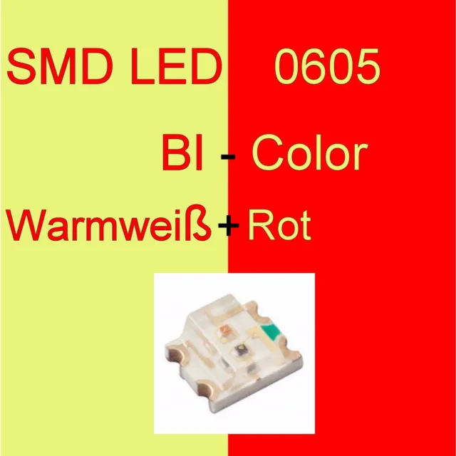 1/10/20 Stück SMD LED 0605 Bi-Color Warmweiß/Rot Duo LED Bicolor