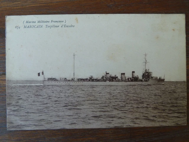 CPA marine militaire française MAROCAIN torpilleur d'escadre classe Arabe 1917