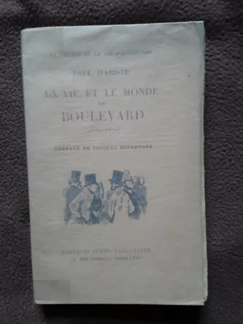 Paul d'Artiste - La vie et le monde du Boulevard (1830-1870)