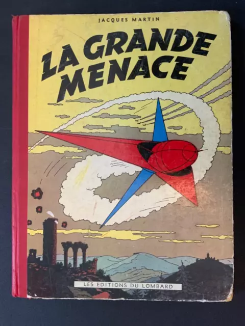 EO - Lefranc - La Grande Menace  - 1954 - Lombard