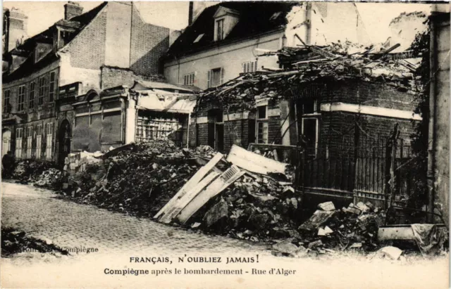 CPA AK Military - Compiegne after the bombing - Rue d'Algiers (966797)