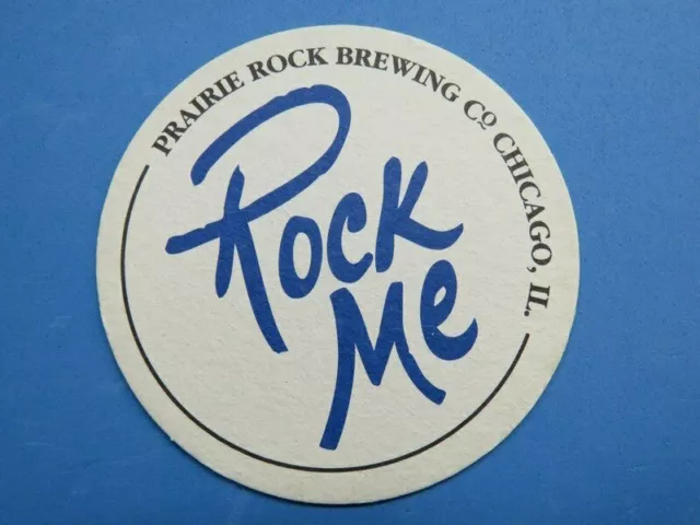 Beer COASTER: PRAIRIE ROCK Brewing Co Rock Me ~ Elgin, ILLINOIS * Open 1995-2009