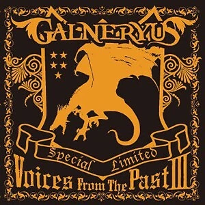 Galneryus ガルネリウス - VOICES FROM THE PAST Ⅱ 2 ライブ