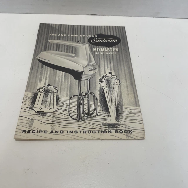 VINTAGE 1968 SUNBEAM Mixmaster Hand Mixer Instruction Manual Recipe