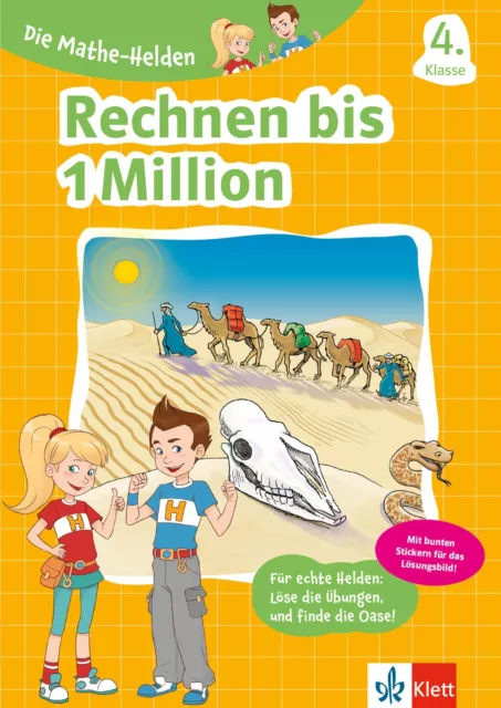 Klett Die Mathe-Helden Rechnen bis 1 000 000 4. Klasse (mit Stickern)