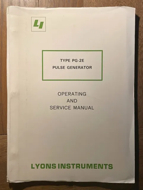 Lyons Instruments PG-2E Pulse Generator Operating and Service Manual