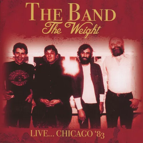 The Band : The Weight - Live... Chicago '83 CD (2016) FREE Shipping, Save £s