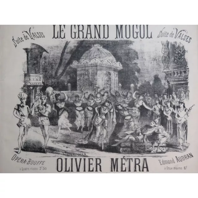 METRA Olivier Le Grand Mogol Suite de Valses Piano ca1880