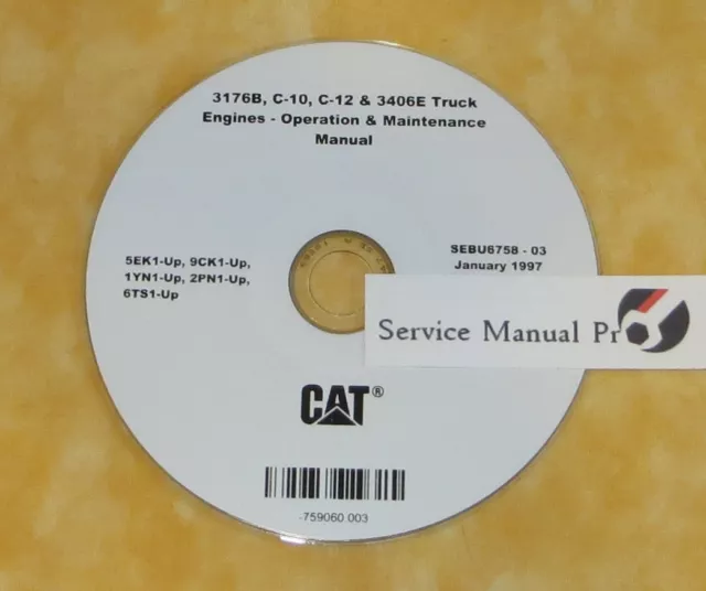 SEBU6758 CAT 3176B C10 C12 3406E Truck Engines Operation Maintenance Manual CD.