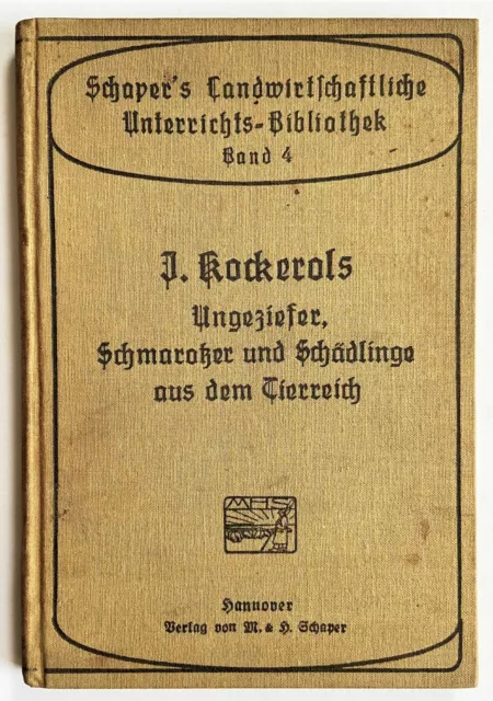 Ungeziefer, Schmarotzer und Schädlinge aus dem Tierreich, 1912 Antikes Buch