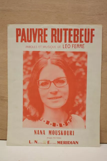 Partition-Pauvre Rutebeuf-Interprete-Nana Mouskouri-1959 Par. Et Mus. Leo Ferre