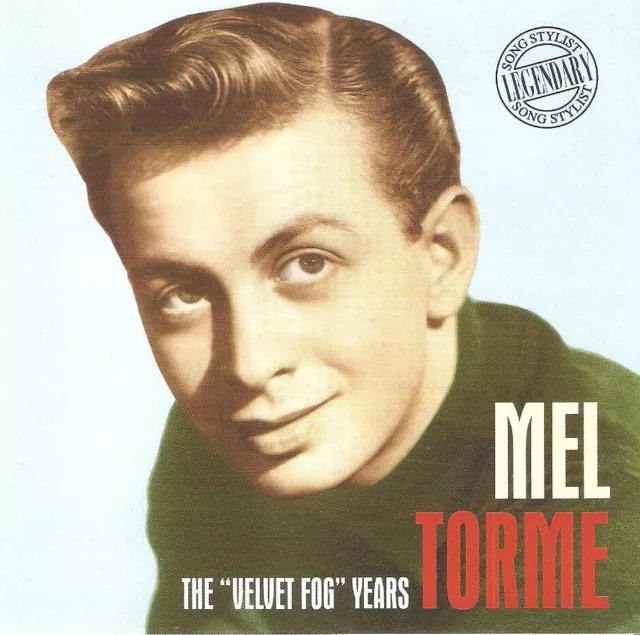 Mel Torme - Legendary Song Stylist: The "Velvet Fog" Years (CD 1999) Remastered
