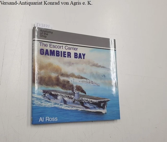 GAMBIER BAY ESCORT Carrier Al Ross Hardback US Navy WWII Model