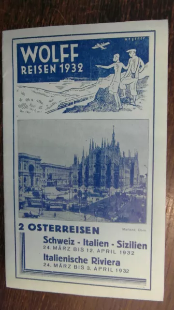 Prospekt Wolf Reisen Leipzig 1932,2 Osterreisen