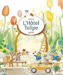 L'Hotel Tulipe de Ji-An, Kim | Livre | état très bon