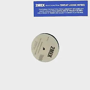 2Mex - Selections From 'Sweat Lodge Infinite' (12", Maxi)