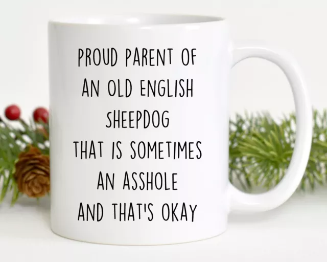 Old English Sheepdog Mug Best Old English Sheepdog Gift Funny Mug For Old