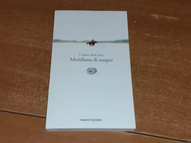 CORMAC McCARTHY: MERIDIANO DI SANGUE (Einaudi Tascabili) 1998