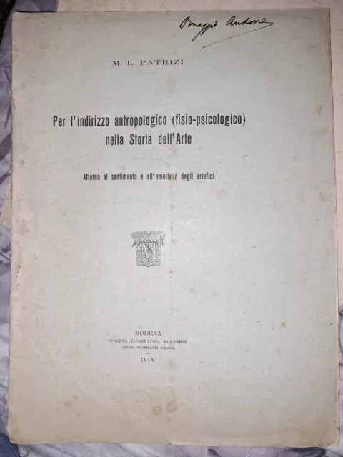 Raro Patrizi Antropologia fisio psicologico nella Storia dell'arte  Modena 1918