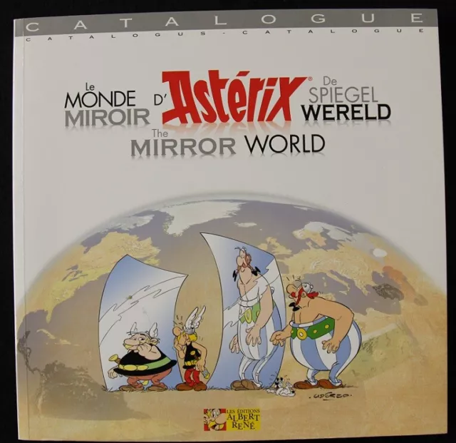 UDERZO GOSCINNY Le Monde-Miroir d'ASTÉRIX Catalogue 2005 Tirage limité État NEUF
