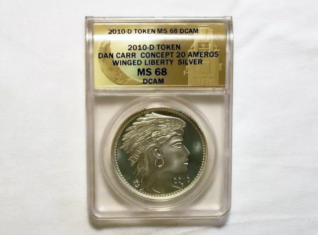 Daniel Carr - 2010 UNA 20 AMEROS - Feathered Liberty Head - .999 Silver - MS 68