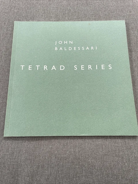 JOHN BALDESSARI Tetrad Series Exhibition Program / Guide