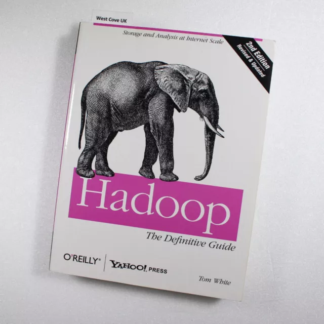 Hadoop: The Definitive Guide by White, Tom