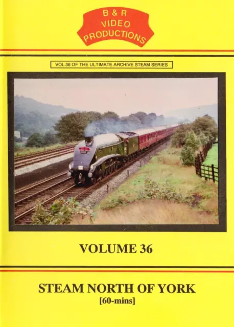 B&R No 36 Dvd: Steam North of York: BR NER Thirsk Whitby Kippax Ripon ECML Ripon
