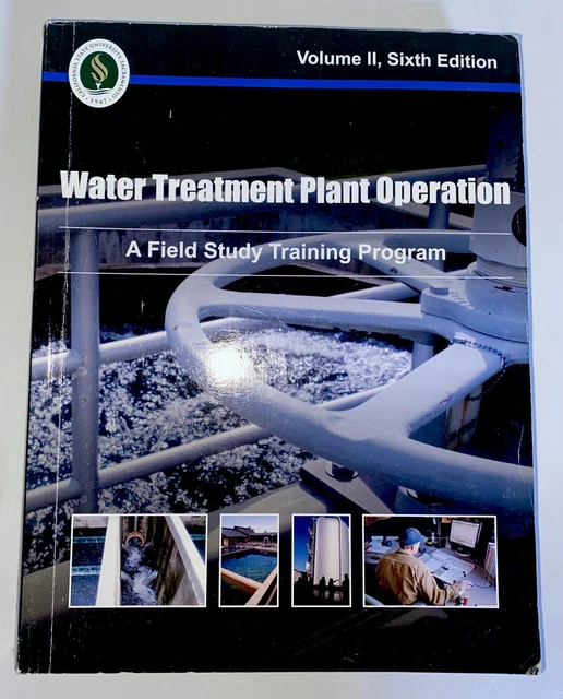 WATER TREATMENT PLANT Operation, Volume 2 by Office of Water Programs