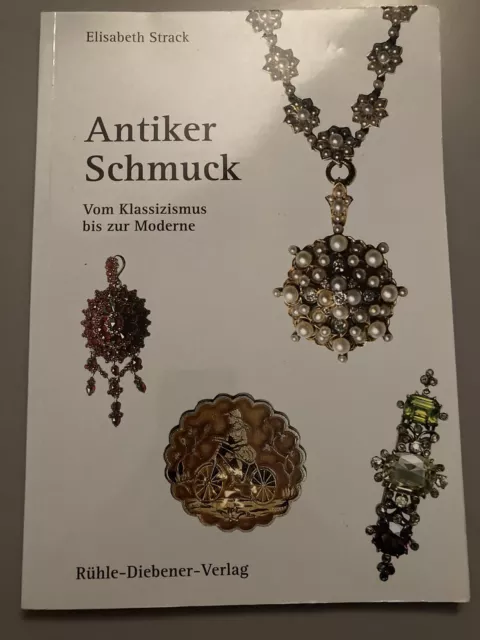 Antiker Schmuck,Vom Klassizismus bis Moderne,Buch Elisabeth Strack, neuwertig