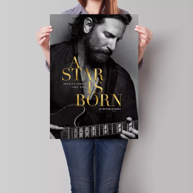 A Star Is Born Movie Poster Bradley Cooper 2018 Film A2 A3