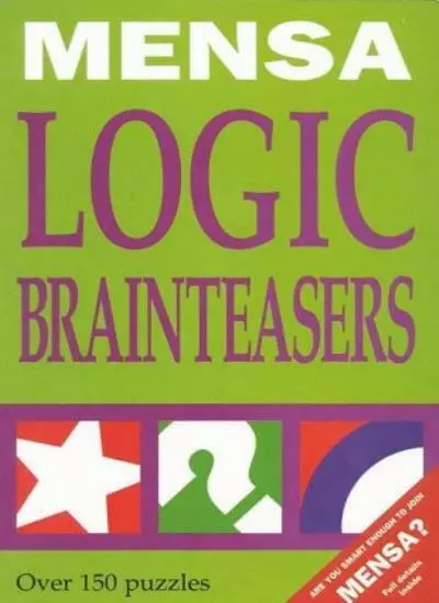 Mensa Logic Brainteasers-Philip J. Carter, Ken Russell