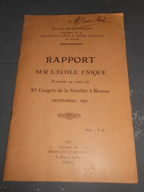 Dr Monsaingeon : Rapport sur l'école unique - XIe congrès de la natalité - 1929