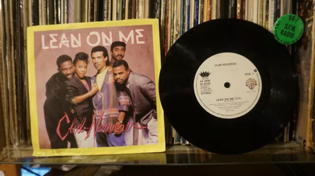 Club Nouveau - Lean On Meb/w Pump It Up - 7" Vinyl Single
