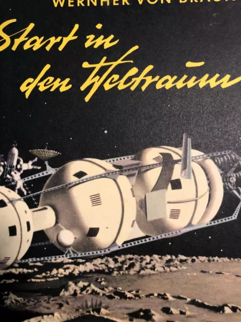 START IN DEN WELTRAUM  Wernher Von Braun 1958 gebunden