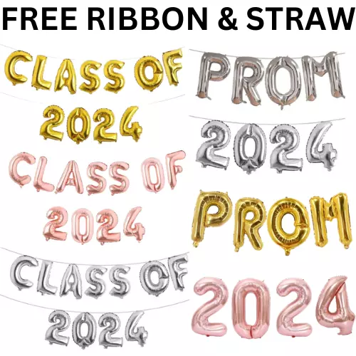 16& LETTER PROM 2024 Graduation Foil Balloons CLASS OF 2024 Party